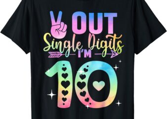 Peace Out Single Digits Tie Dye 10 Year Old Girl Birthday T-Shirt