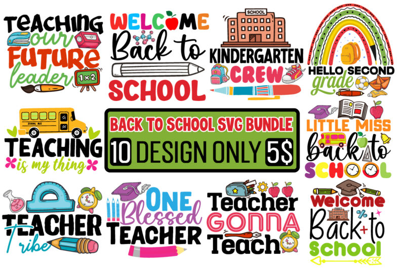 Back To School Mega SVG Bundle ,Back to School Mega Bundle, Kindergarten SVG, First Day Of School SVG, School Png, First/Second/Third Grad