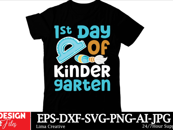 1st day of kinder garten t-shirt design, welcome back to school svg, back to school shirt svg, 1st day of school, school bus png, svg files