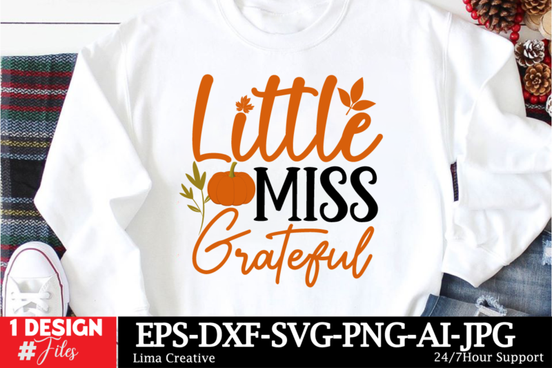 Little Miss Greatful T-shirt Design, Autumn SVG Bundle, Fall SVG Bundle, Thanksgiving Svg, Fall Svg, Autumn Svg Fall Svg Designs Autumn Quot