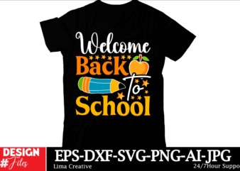 Welcome Back To School T-shirt Design, Welcome Back To School Svg Back To School Shirt Svg 1st Day Of School School Bus Png Svg Files For Cr