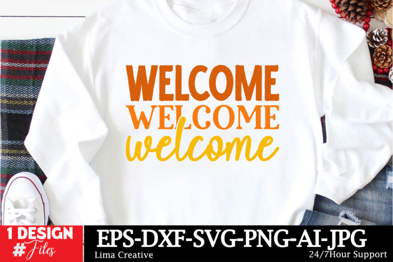 Welcome Autumn T-shirt Design, Autumn SVG Bundle, Fall SVG Bundle, Thanksgiving Svg, Fall Svg, Autumn Svg Fall Svg Designs Autumn Quotes, Cu