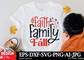 Faith Family Fall T-shirt Design, Fall round sign svg bundle, Fall svg bundle, Hello fall svg, Fall welcome sign svg, Hello pumpkin svg, Aut