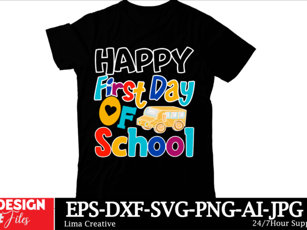 Happy first day of school t-shirt design, welcome back to school svg back to school shirt svg 1st day of school school bus png svg files for