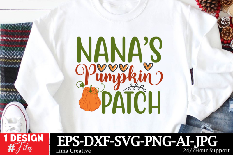 Nanas Pumpkin Patch T-shirt Design, Autumn SVG Bundle, Fall SVG Bundle, Thanksgiving Svg, Fall Svg, Autumn Svg Fall Svg Designs Autumn Quote