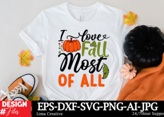 I Love Fall Most Of All T-shirt Design, Fall round sign svg bundle, Fall svg bundle, Hello fall svg, Fall welcome sign svg, Hello pumpkin sv