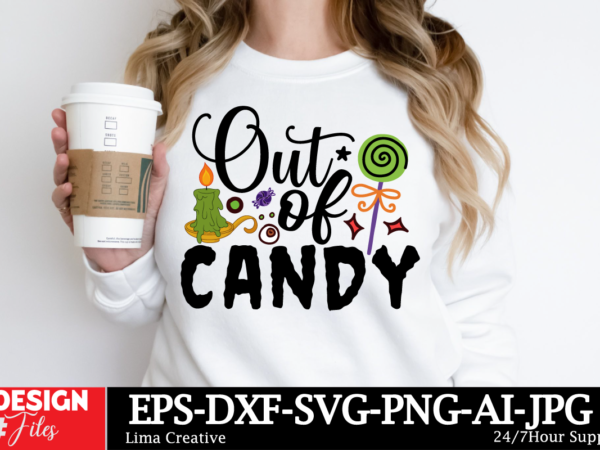 Out of candy t-shirt design, spooky season svg, cute halloween svg, halloween shirt svg, ghost svg, halloween onesie svg, ghost vibes, hallo