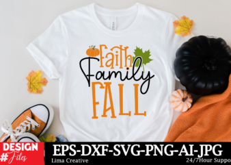 Faith Family Fall T-shirt Design, Fall round sign svg bundle, Fall svg bundle, Hello fall svg, Fall welcome sign svg, Hello pumpkin svg, Aut