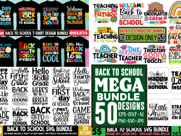 Back to school mega svg bundle ,back to school mega bundle, kindergarten svg, first day of school svg, school png, first/second/third grad t shirt template