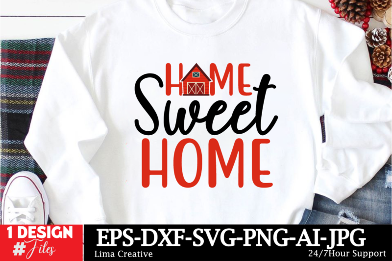 Home Sweet Home T-shirt Design,Autumn SVG Bundle, Fall SVG Bundle, Thanksgiving Svg, Fall Svg, Autumn Svg Fall Svg Designs Autumn Quotes, Cu