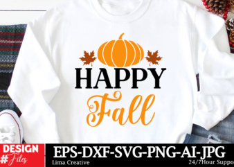 Happy Fall T-shirt Design, Autumn SVG Bundle, Fall SVG Bundle, Thanksgiving Svg, Fall Svg, Autumn Svg Fall Svg Designs Autumn Quotes, Cut Fi