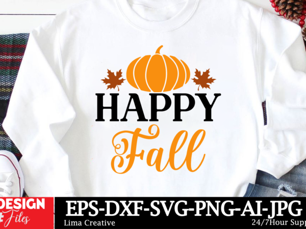 Happy fall t-shirt design, autumn svg bundle, fall svg bundle, thanksgiving svg, fall svg, autumn svg fall svg designs autumn quotes, cut fi