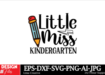 Little Miss Kindergarten SVG Cut File, Hello School SVG Bundle, Back to School SVG, Teacher svg, School, School Shirt for Kids svg, Kids Shi