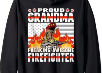 Proud Grandma Of A Freaking Awesome Firefighter Family Gift Zip Hoodie