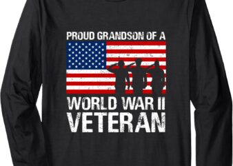 Proud Grandson of WWII Veteran graphic Military Family Gift Long Sleeve T-Shirt