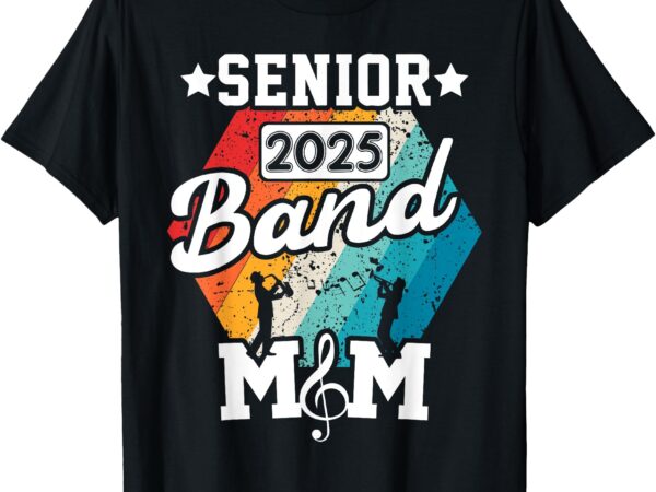 Proud senior mom marching band mom class of 2025 graduation t-shirt