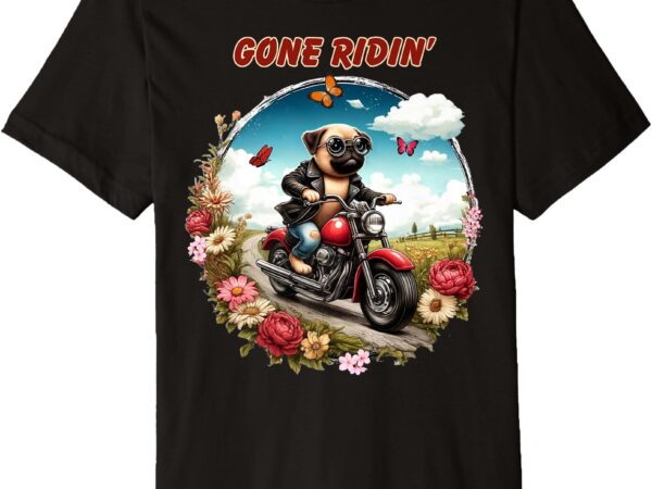 Pug dog riding motorcycle with flowers and butterflies premium t-shirt