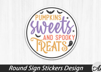 Pumpkins sweets and spooky treats Round Sign t shirt illustration