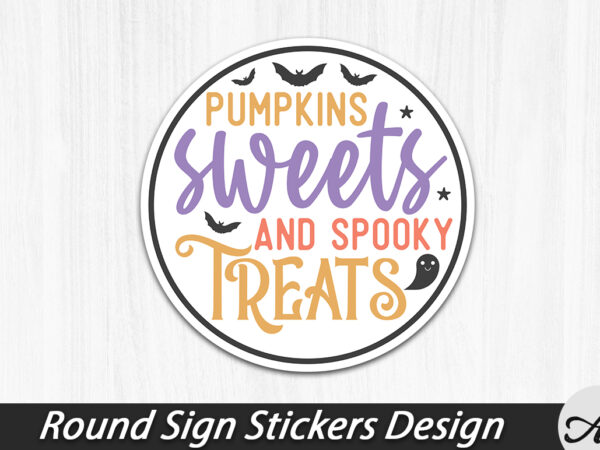 Pumpkins sweets and spooky treats round sign t shirt illustration