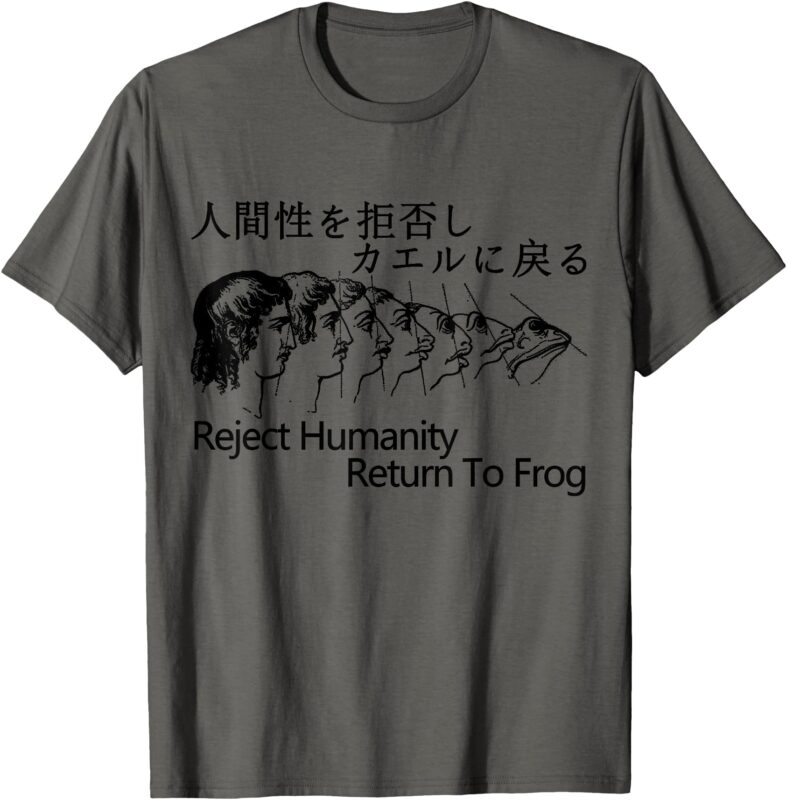 Reject Humanity Return To Frog Japanese T-Shirt