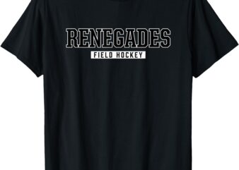 Renegades Shawnee High School Field Hockey T-Shirt