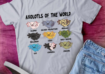 Retro Axolotls Of The World Funny Axolotl Lover Gift lts-d