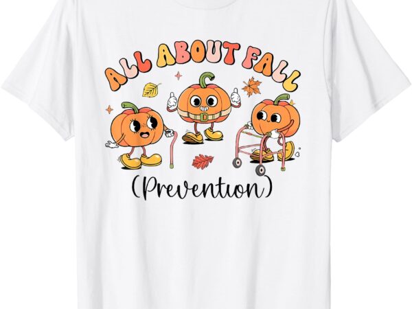 Retro i love fall prevention fall occupational therapy ot t-shirt