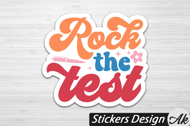 Rock the test Stickers