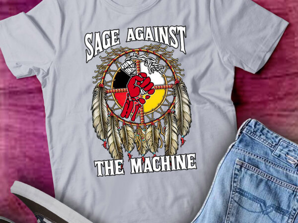 Sage against the machine indigenous feminism gifts lts-d t shirt template vector