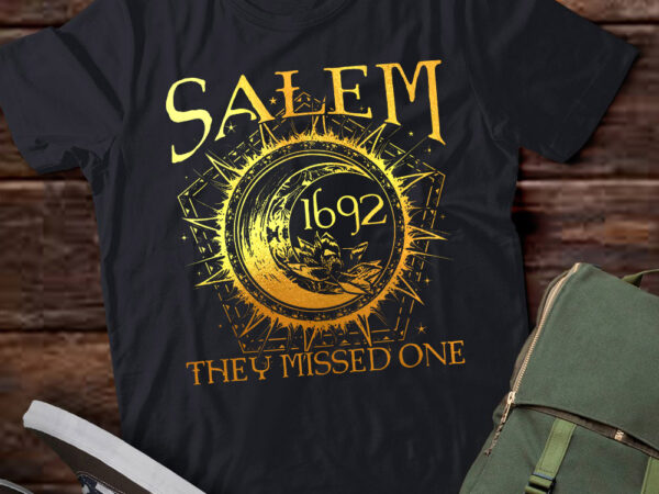 Salem 1692 they missed one halloween salem witch gift lts-d t shirt template vector