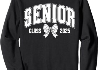 Senior 2025 Coquette Class of 2025 Senior Year Girls & Women Sweatshirt