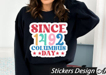 Since 1492 columbus Stickers