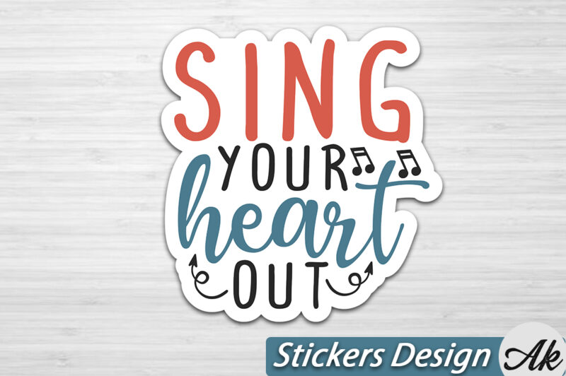 Sing your heart out Stickers