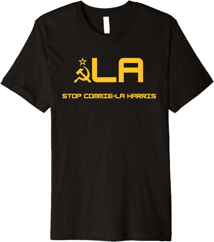 Stop Commie-La Harris, Stop Kamala, Trump 2024 Premium T-Shirt