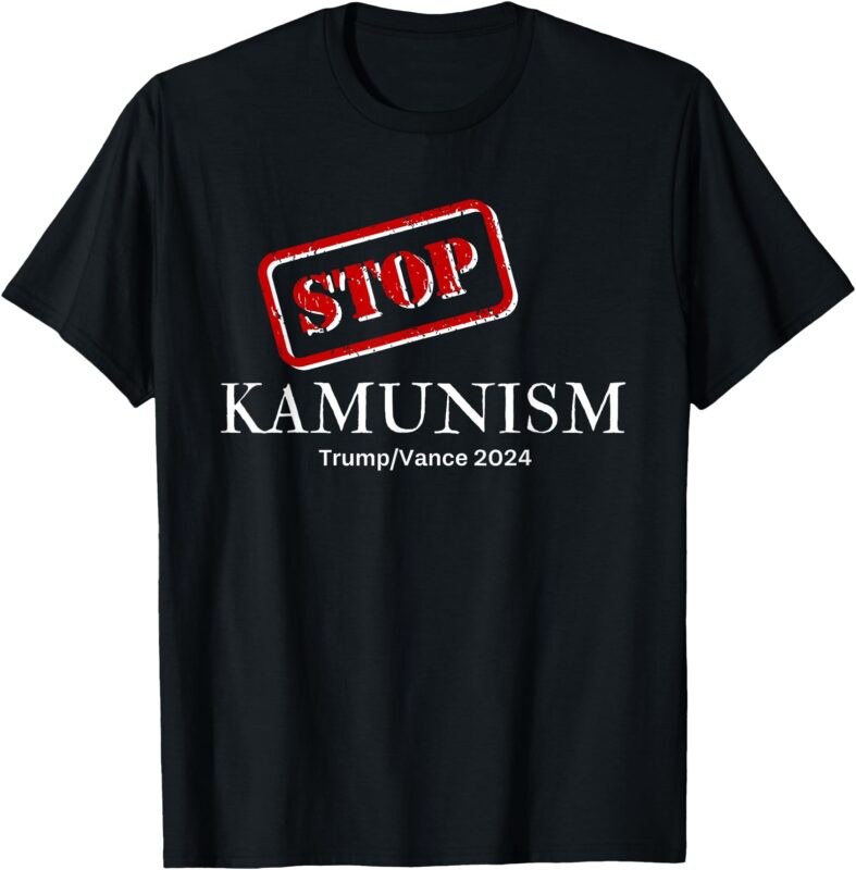 Stop Kamunism Kamala Harris 2024 Trump Vance Supporters T-Shirt