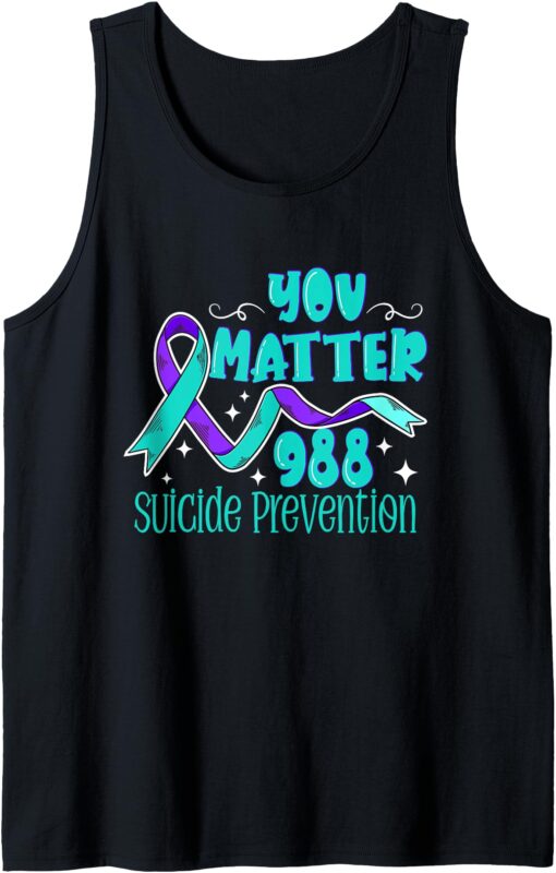 Suicide Awareness – 988 Shirt – Suicide Prevention 988 Tank Top