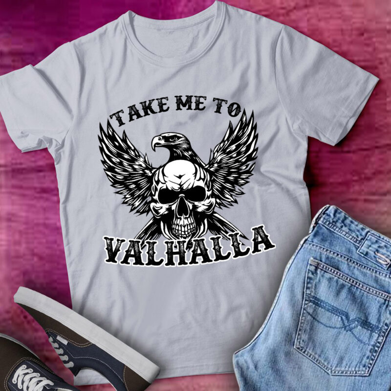 Take Me To Valhalla Viking Skull Vintage Skull Gift lts-d