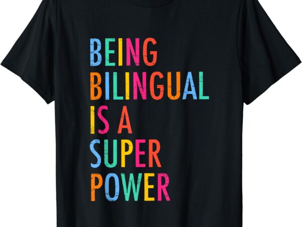 Teacher t-shirt retro being bilingual is a superpower back to school teacher