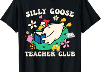 Teacher T-Shirt Funny Silly Goose Teacher Club Animal Lover Groovy Teacher Shirt