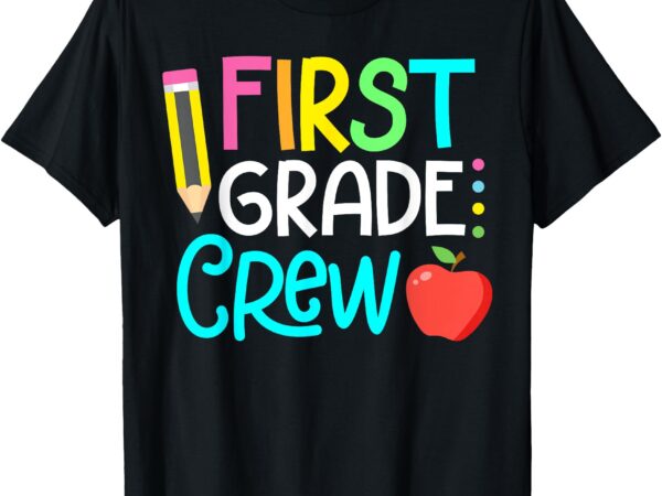 Team 1st grade crew back to school 1st grade teacher kids t-shirt