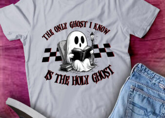 The Only Ghost I Know Is The Holy Ghost Funny Boo T-Shirt ltsp