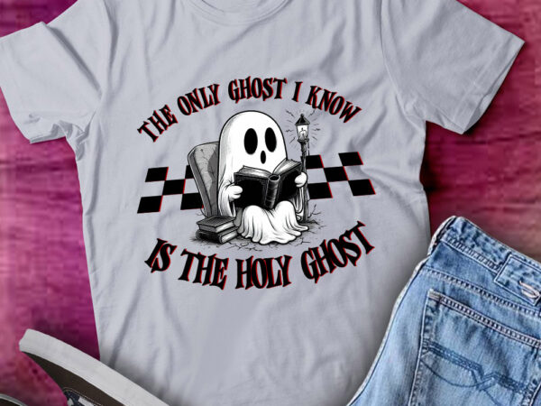 The only ghost i know is the holy ghost funny boo t-shirt ltsp