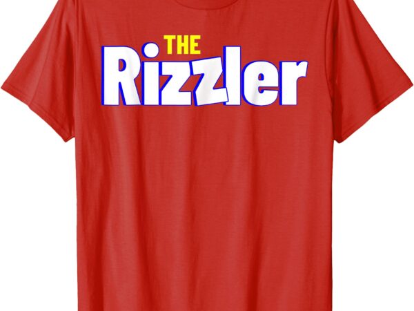 The rizzler for the rizz god t-shirt