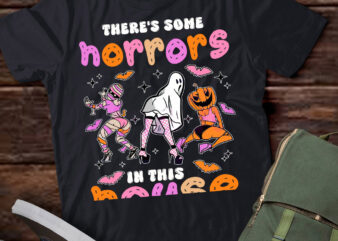 Theres Some Horrors In This House Funny Halloween Men Women T-Shirt ltsp