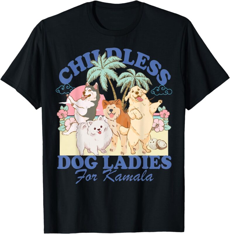 This Childless Dog Lady is Voting Kamala-Harris 2024 T-Shirt