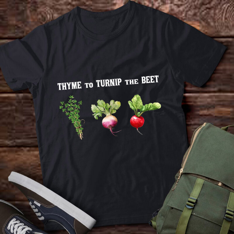 Thyme To Turnip The Beet Vegan Vegetarian Funny Gardener lts-d