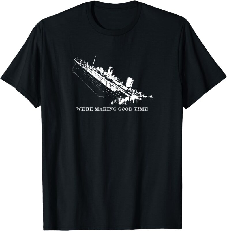 Titanic – Making Good Time T-Shirt