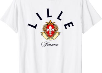 To France T-Shirt Lille France Shirt, France Souvenir, Lille gift, Lille fan, Travel To France Shirt, Gift For Lille Lover, Lille