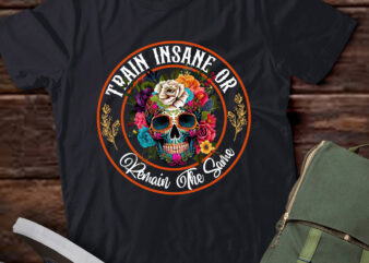 Train Insane Or Remain The Same Gym Weight Training Gift lts-d t shirt designs for sale