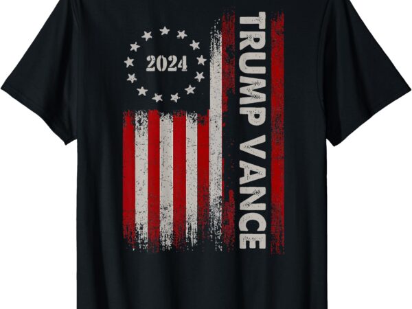 Trump vance 2024 president trump supporter us flag (on back) t-shirt